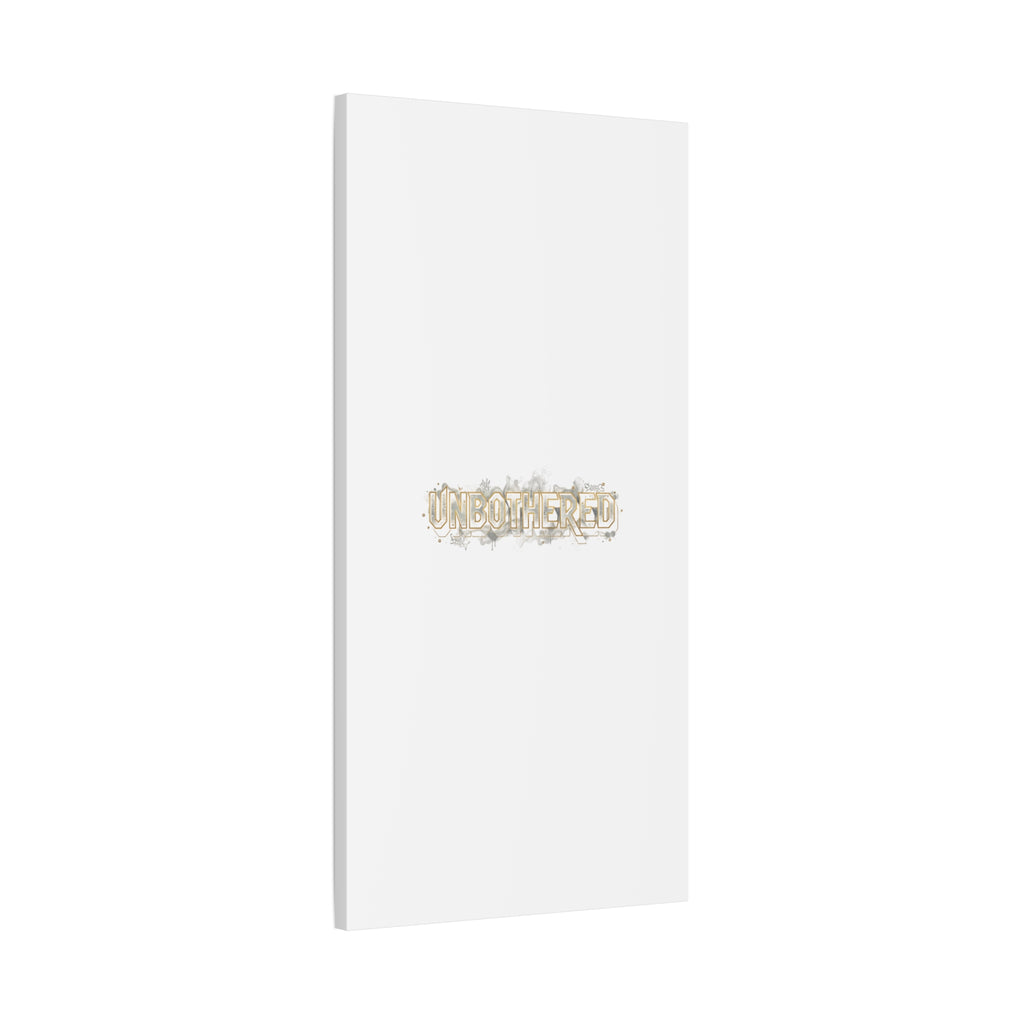 Unbothered Typography Canvas | Cost of Living Humor, BrokeLife Poster