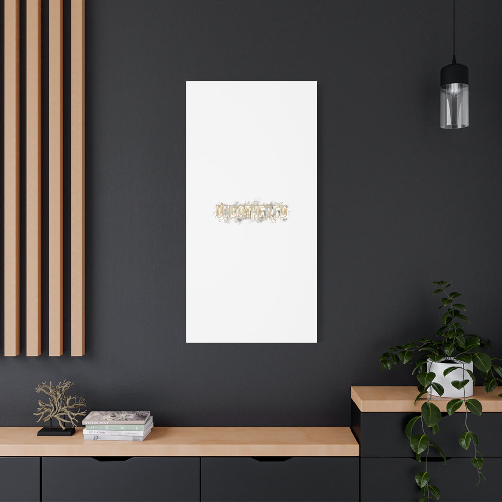 Unbothered Typography Canvas | Cost of Living Humor, BrokeLife Poster