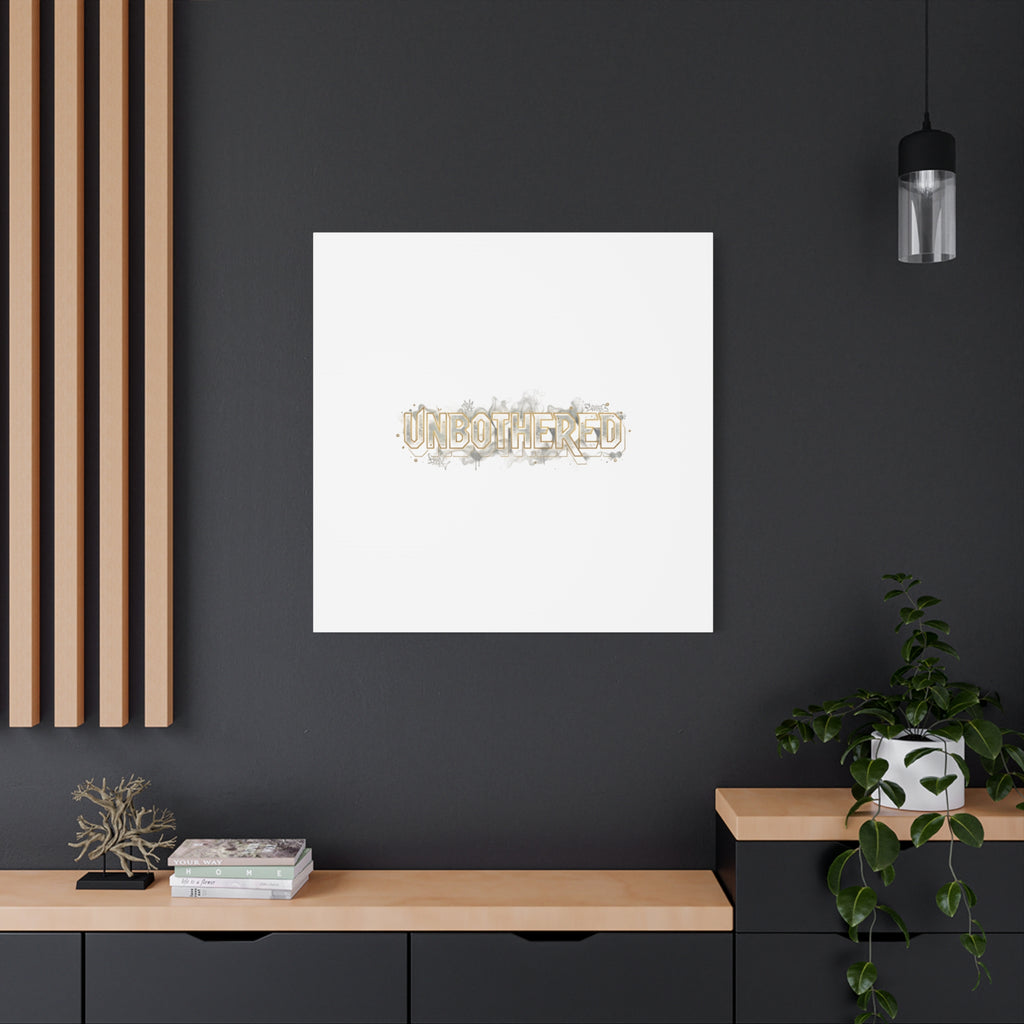 Unbothered Typography Canvas | Cost of Living Humor, BrokeLife Poster