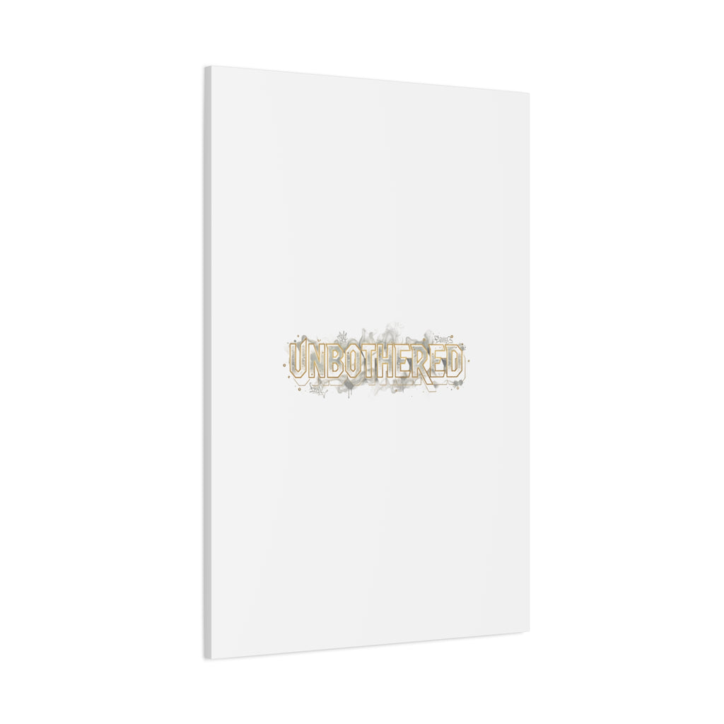 Unbothered Typography Canvas | Cost of Living Humor, BrokeLife Poster