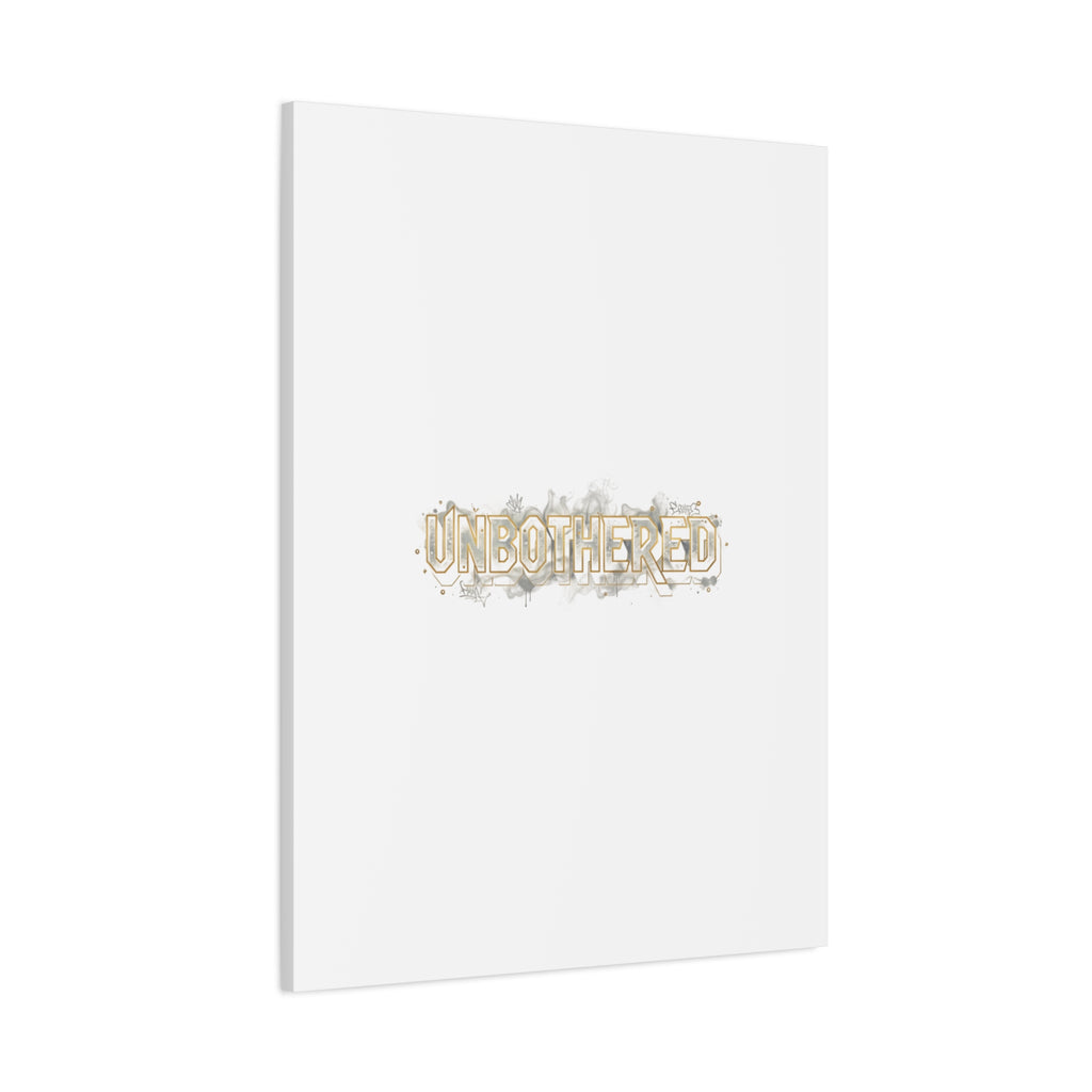 Unbothered Typography Canvas | Cost of Living Humor, BrokeLife Poster