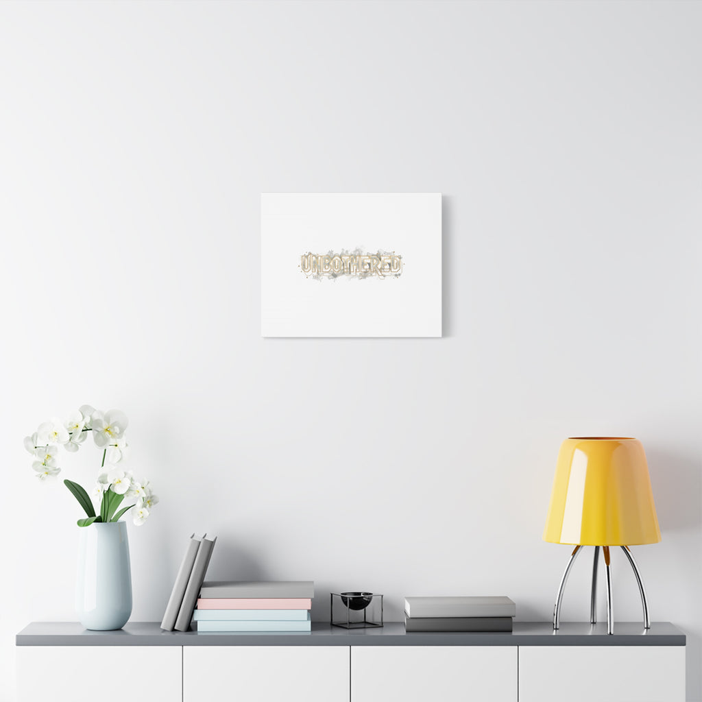 Unbothered Typography Canvas | Cost of Living Humor, BrokeLife Poster