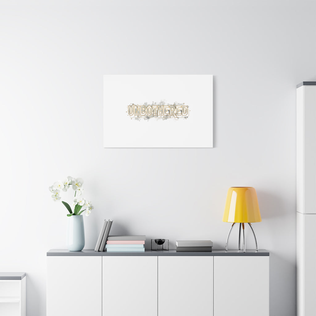 Unbothered Typography Canvas | Cost of Living Humor, BrokeLife Poster