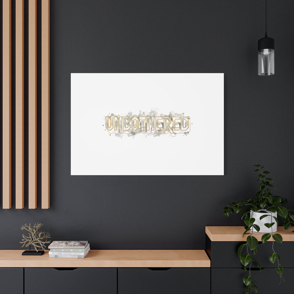 Unbothered Typography Canvas | Cost of Living Humor, BrokeLife Poster