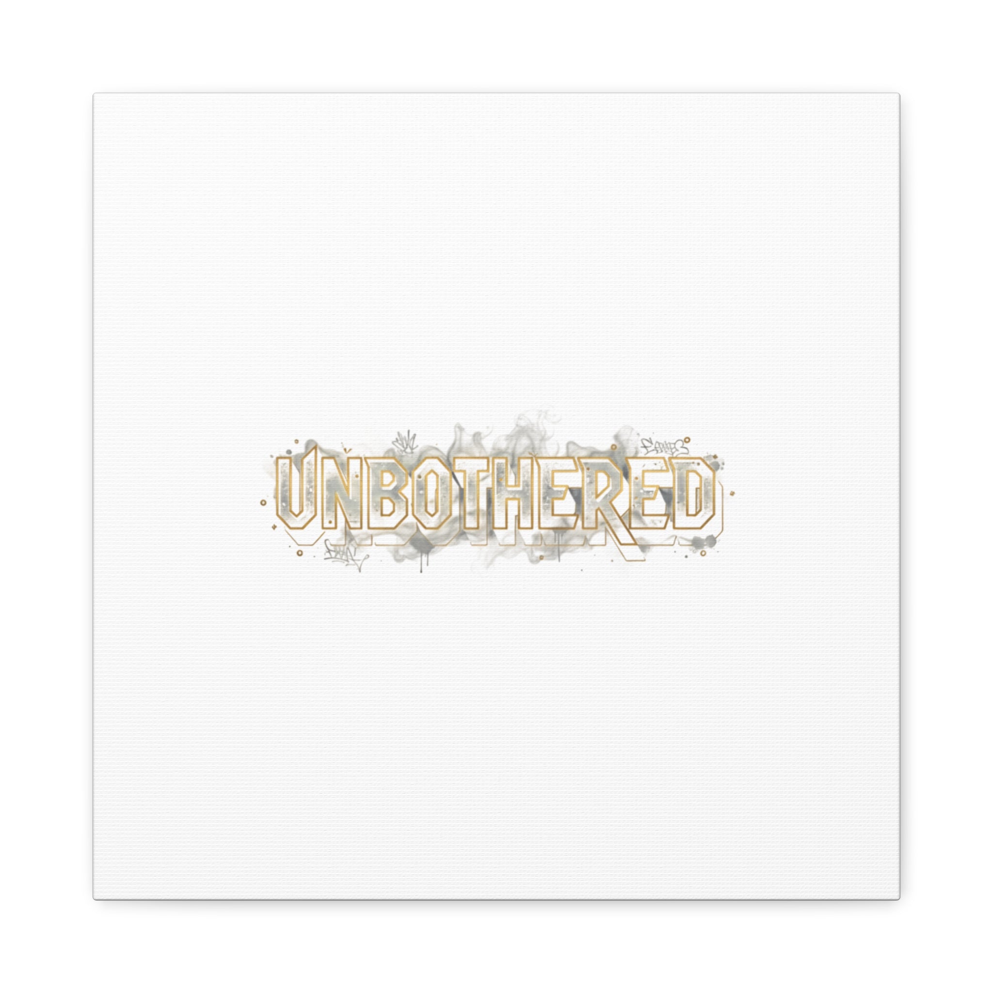 Unbothered Typography Canvas | Cost of Living Humor, BrokeLife Poster