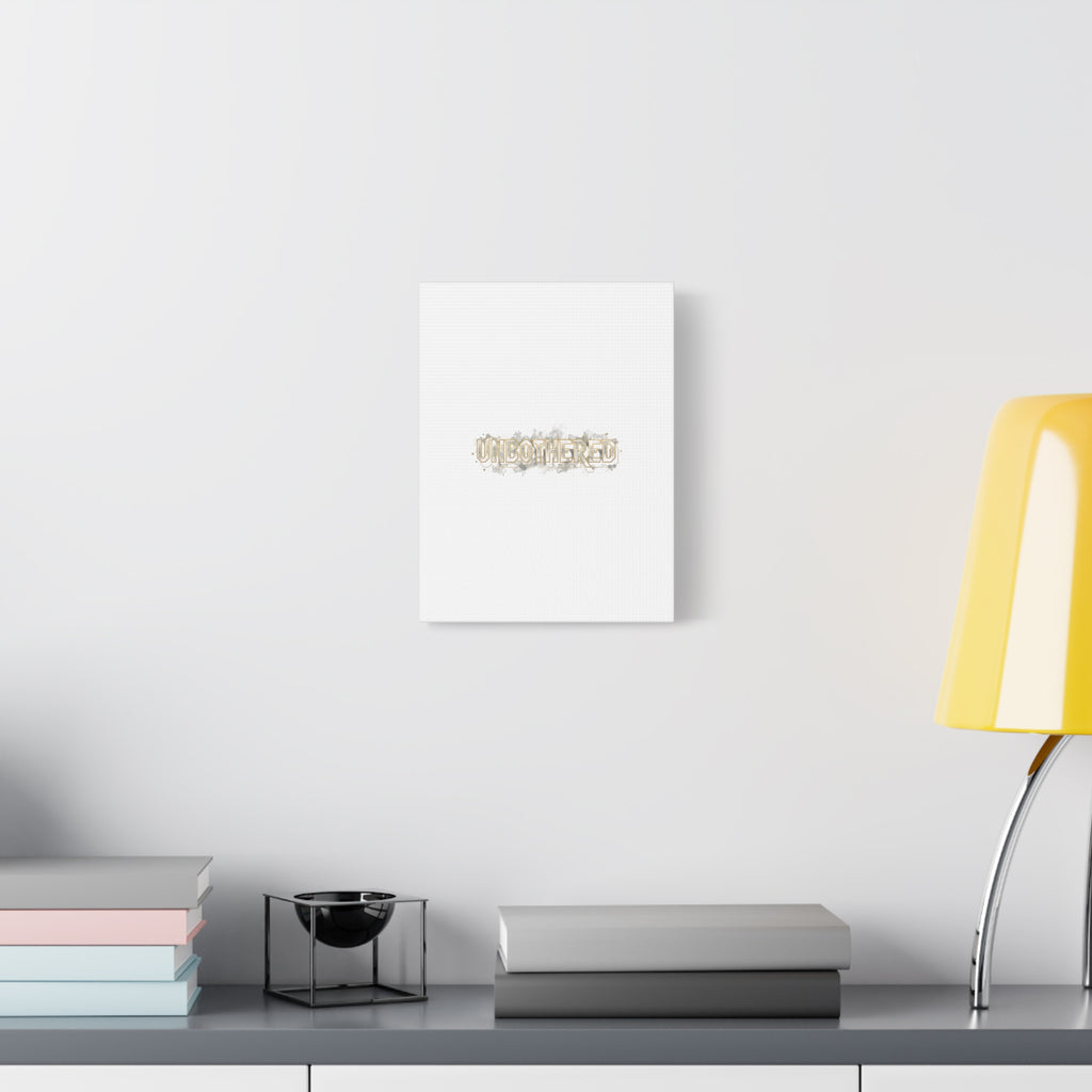 Unbothered Typography Canvas | Cost of Living Humor, BrokeLife Poster
