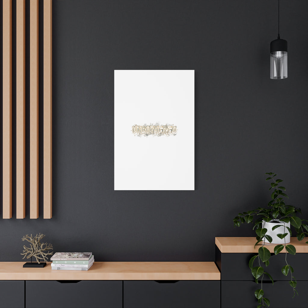 Unbothered Typography Canvas | Cost of Living Humor, BrokeLife Poster