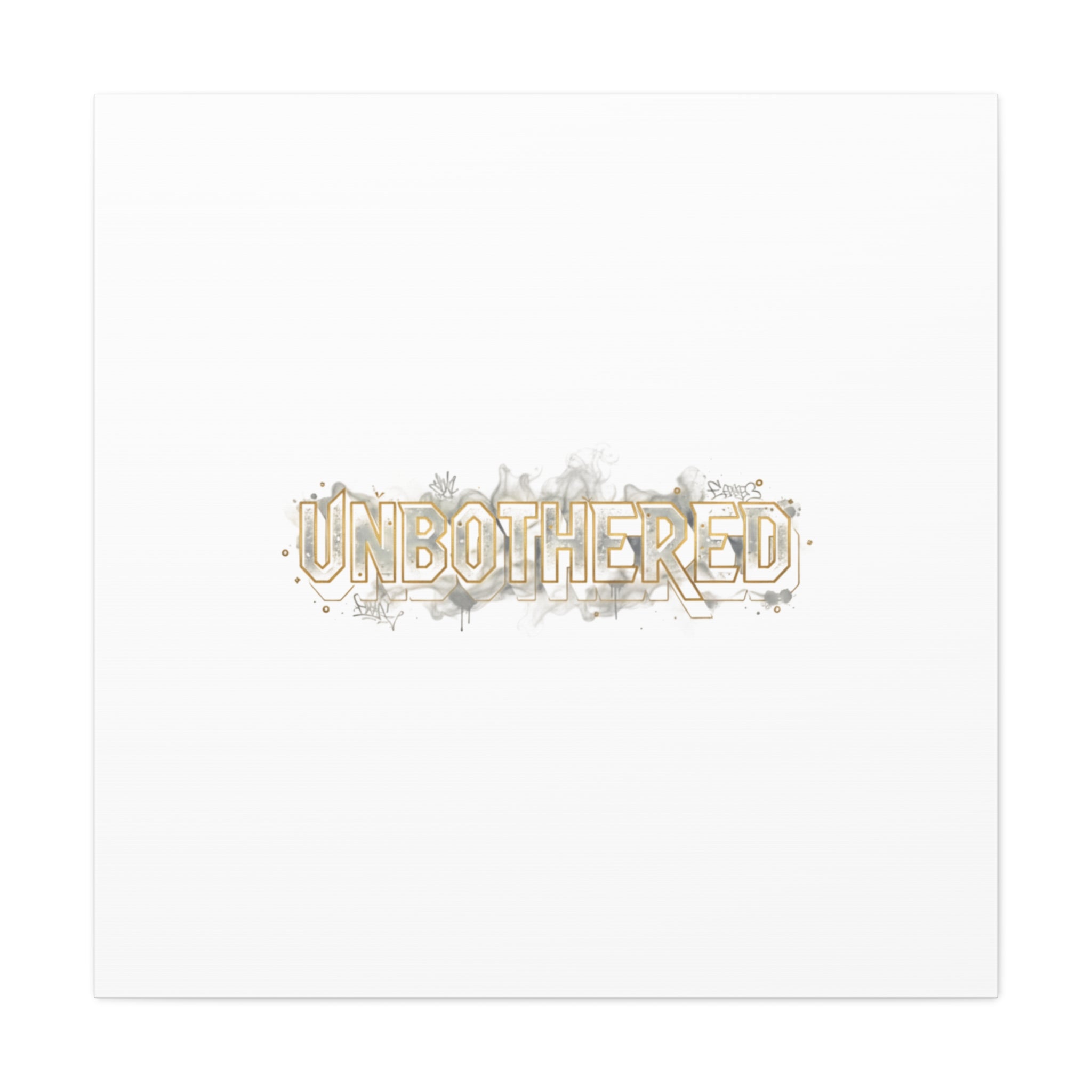 Unbothered Typography Canvas | Cost of Living Humor, BrokeLife Poster