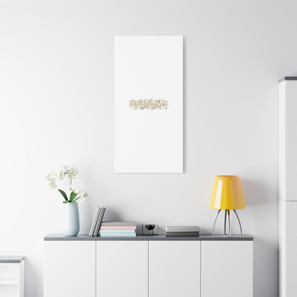 Unbothered Typography Canvas | Cost of Living Humor, BrokeLife Poster