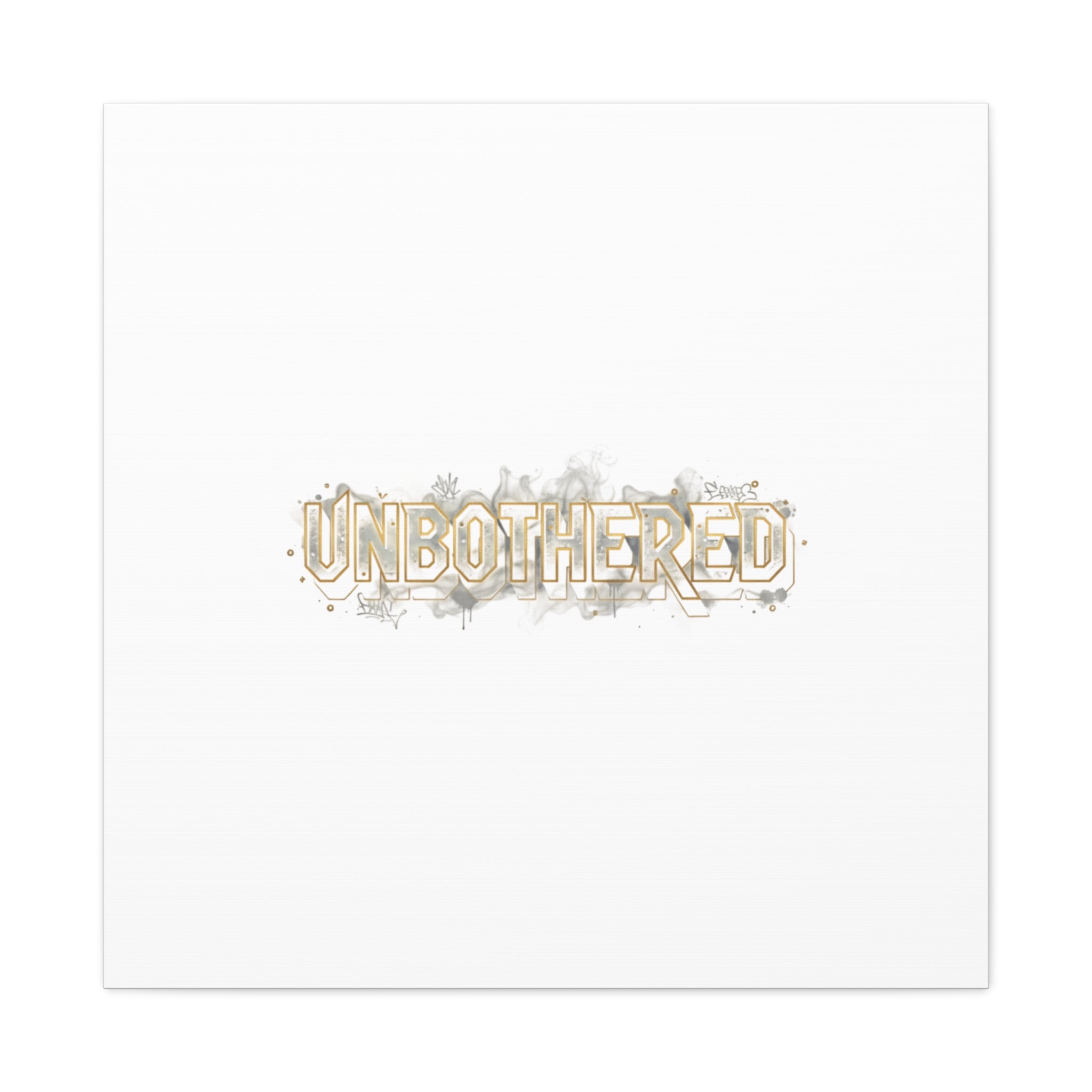 Unbothered Typography Canvas | Cost of Living Humor, BrokeLife Poster