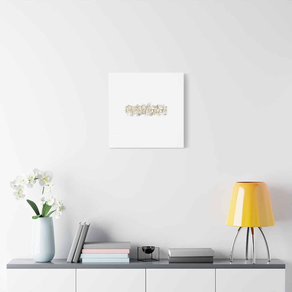 Unbothered Typography Canvas | Cost of Living Humor, BrokeLife Poster