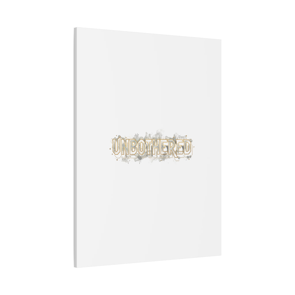 Unbothered Typography Canvas | Cost of Living Humor, BrokeLife Poster